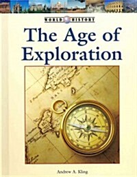 The Age of Exploration (Library Binding)