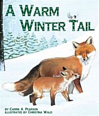 A Warm Winter Tail (Hardcover)