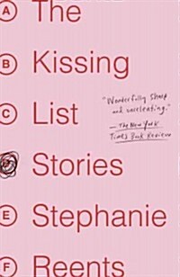 The Kissing List: Stories (Paperback, Deckle Edge)