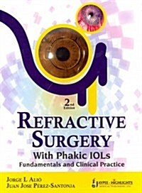 Refractive Surgery with Phakic IOLs (Hardcover, 2nd)