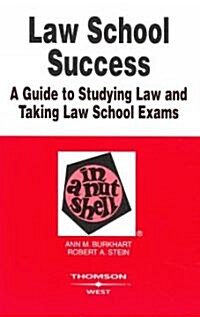 Law School Success in a Nutshell (Paperback, 2nd)