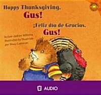 Happy Thanksgiving, Gus!/Feliz Dia de Gracia, Gus! (Audio CD)