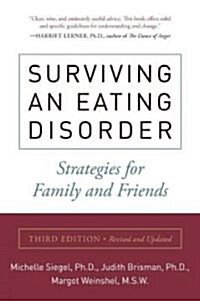 Surviving an Eating Disorder, Third Edition: Strategies for Family and Friends (Paperback, 3, Revised, Update)