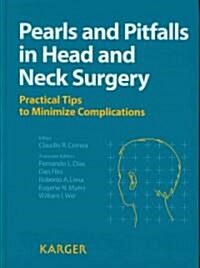 Pearls and Pitfalls in Head and Neck Surgery: Practical Tips to Minimize Complications (Hardcover)