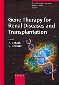 Gene Therapy for Renal Diseases and Transplantation (Hardcover, 1st)
