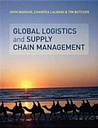 [중고] Global Logistics and Supply Chain Management (Paperback)