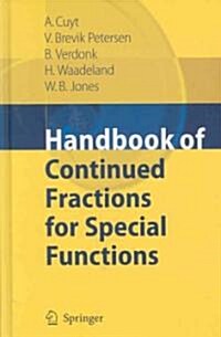 Handbook of Continued Fractions for Special Functions (Hardcover, 2008)
