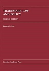 Trademark Law and Policy (Hardcover, 2nd)