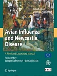 Avian Influenza and Newcastle Disease: A Field and Laboratory Manual [With CDROM] (Hardcover)
