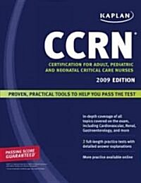 Kaplan CCRN, 2009 (Paperback, 1st)