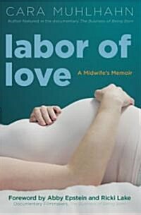 Labor of Love (Hardcover)