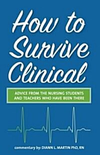 How to Survive Clinical (Paperback)