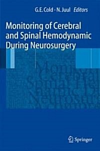 Monitoring of Cerebral and Spinal Haemodynamics During Neurosurgery (Hardcover)