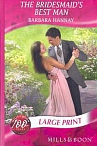 The Bridesmaids Best Man (Hardcover, Large print ed)