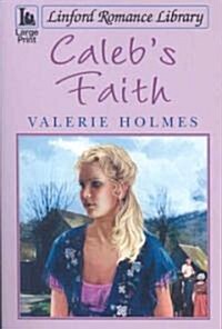 Calebs Faith (Paperback)