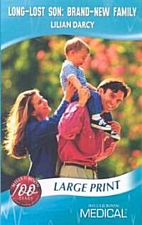 Long-Lost Son : Brand-New Family (Hardcover, Large print library ed)