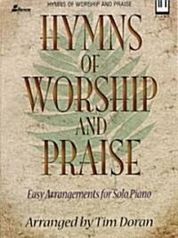 Hymns Of Worship And Praise (Paperback)