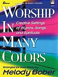 Worship in Many Colors (Paperback)