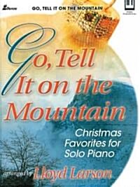 Go, Tell It On The Mountain for Keyboard (Paperback)