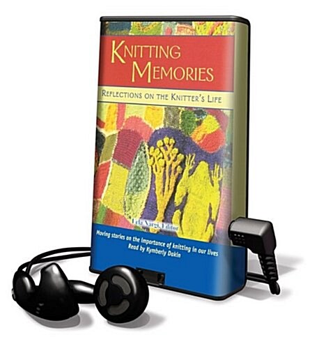 Knitting Memories (Pre-Recorded Audio Player)