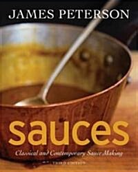 Sauces: Classical and Contemporary Sauce Making (Hardcover, 3)