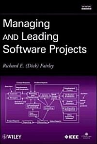 Managing and Leading Software Projects (Hardcover)