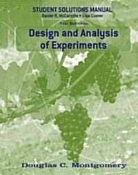 Design and Analysis of Experiments (Paperback, 7th, Solution Manual, Student)