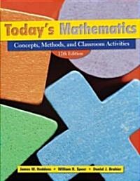 Todays Mathematics : Concepts, Methods, and Classroom Activities (Shrinkwrapped with CD inside envelop inside front cover of Text) (Paperback, 12th Edition)