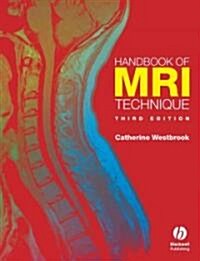Handbook of MRI Technique (Paperback, 3rd)