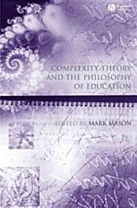 Complexity Theory and Education (Paperback)