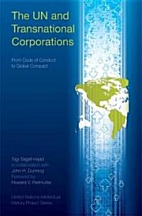 The UN and Transnational Corporations: From Code of Conduct to Global Compact (Paperback)