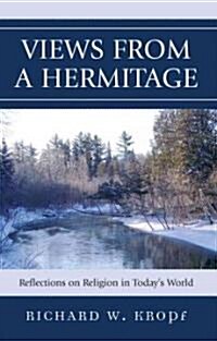 Views from a Hermitage (Hardcover)