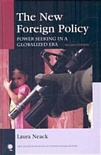 The New Foreign Policy: Power Seeking in a Globalized Era (Hardcover, 2)
