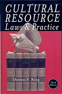 Cultural Resource Laws & Practice (Hardcover, 3rd)