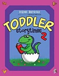 Toddler Storytimes II (Paperback)