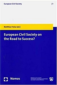 European Civil Society on the Road to Success? (Paperback)