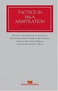 Tactics in M&A Arbitration (Hardcover)