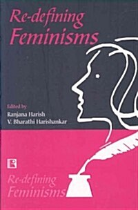Re-defining Feminisms (Hardcover)