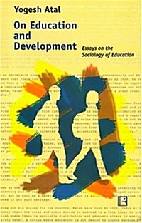 On Education and Development: Essays on the Sociology of Education (Hardcover)