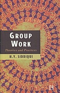 Group Work: Theories and Practices (Hardcover)