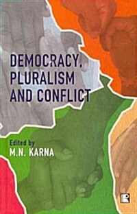 Democracy, Pluralism and Conflict (Hardcover)