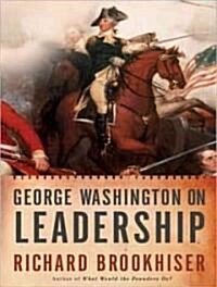George Washington on Leadership (Audio CD, CD)