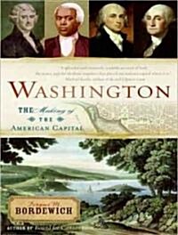 Washington: The Making of the American Capital (Audio CD, Library)