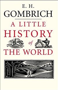 A Little History of the World (Paperback) - 『곰브리치 세계사』원서