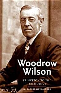 Woodrow Wilson (Hardcover)
