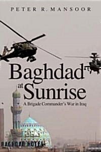 Baghdad at Sunrise (Hardcover)
