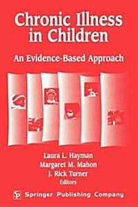 Chronic Illness in Children: An Evidence Based Approach (Paperback)