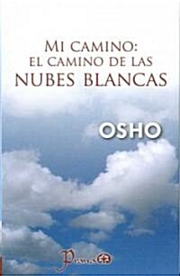 Mi Camino/ My Path (Paperback)