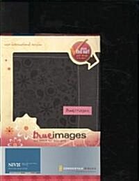 True Images: The Bible for Teen Girls-NIV (Imitation Leather, Updated)