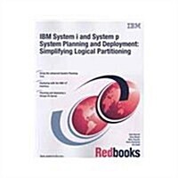 IBM System i and System p System Planning and Deployment (Paperback)